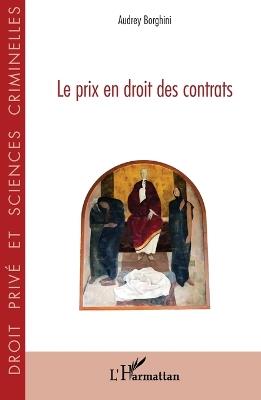 Le prix en droit des contrats - Audrey Borghini - cover