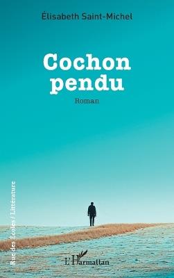 Cochon pendu - Elisabeth Saint-Michel - cover