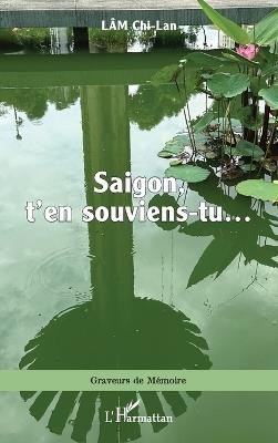 Saigon, t'en souviens-tu... - Chi-Lan Lâm - cover