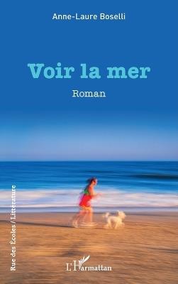Voir la mer - Anne-Laure Boselli - cover