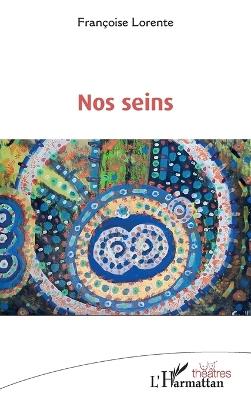Nos seins - Françoise Lorente - cover