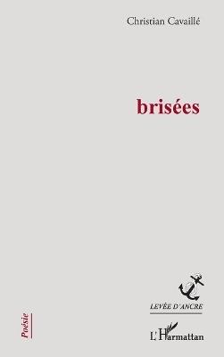brisées - Christian Cavaillé - cover