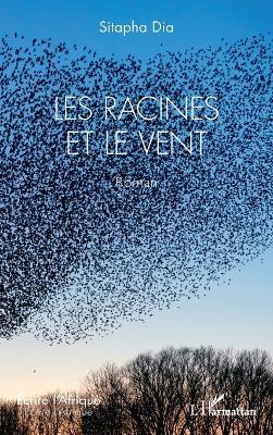 Les racines et le vent - Sitapha Dia - cover