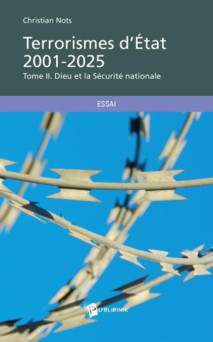 Terrorismes d'État 2001-2025 - Tome II