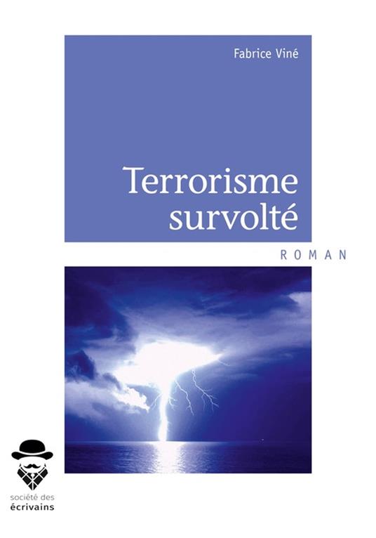 Terrorisme survolté