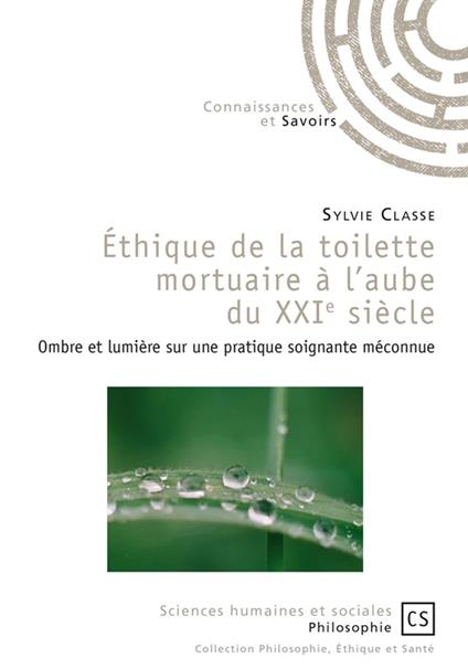 Éthique de la toilette mortuaire à l'aube du XXIe siècle