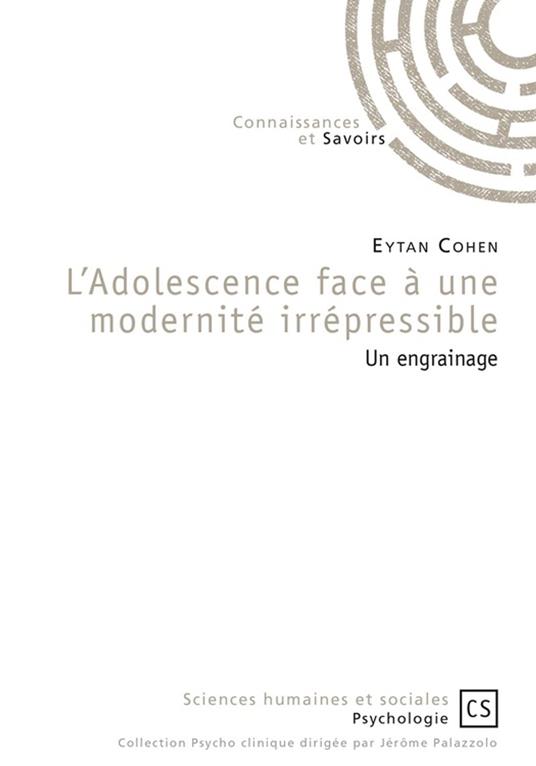L'Adolescence face à une modernité irrépressible
