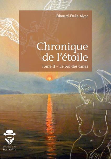 Chronique de l'étoile - Tome 2