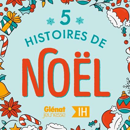 5 histoires de Noël pour les enfants - Compilation