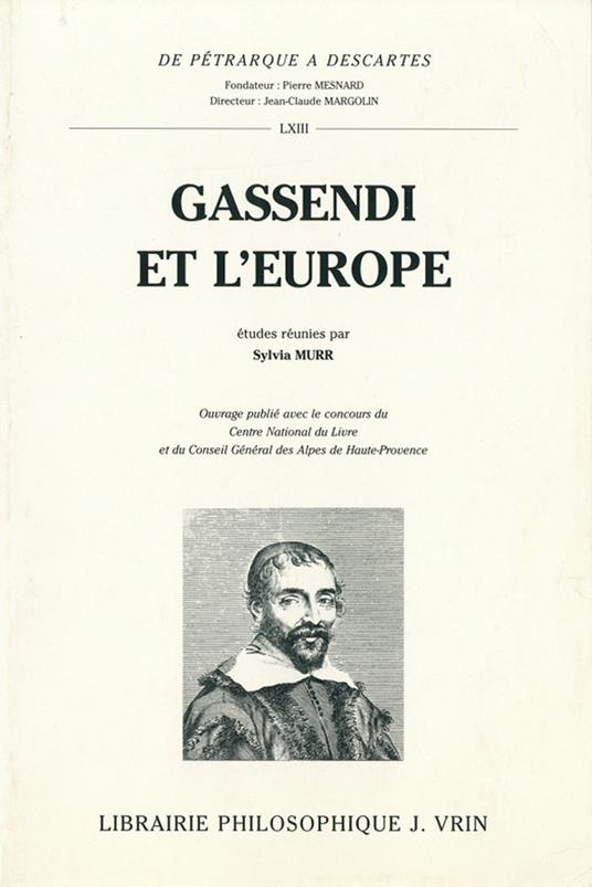 Gassendi et l’Europe (1592-1792)