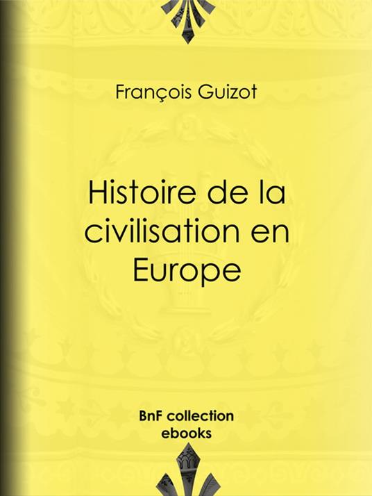 Histoire de la civilisation en Europe