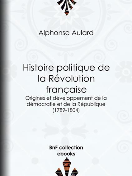 Histoire politique de la Révolution française