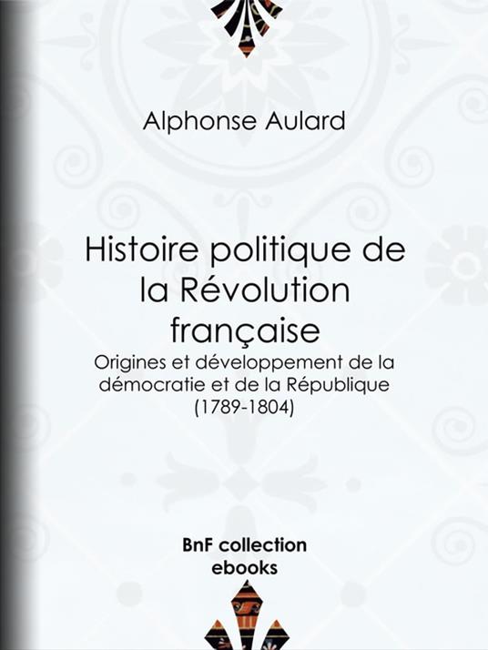 Histoire politique de la Révolution française
