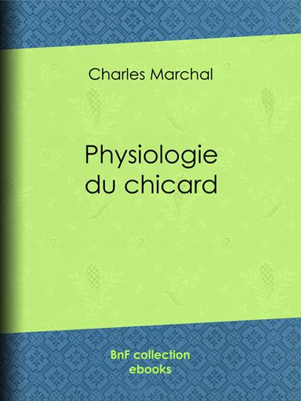 Physiologie du chicard