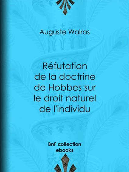 Réfutation de la doctrine de Hobbes sur le droit naturel de l'individu