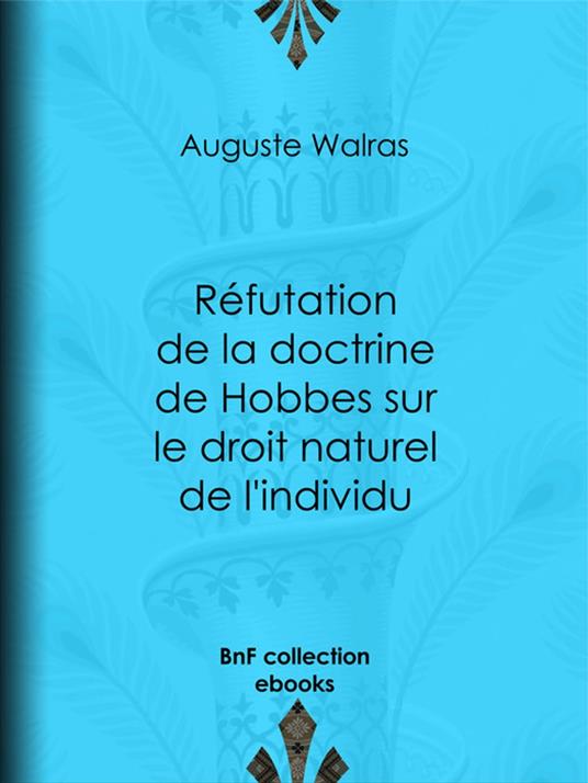 Réfutation de la doctrine de Hobbes sur le droit naturel de l'individu