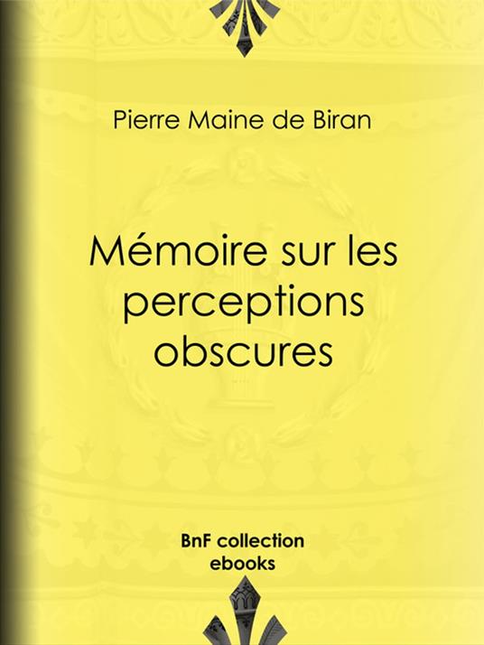 Mémoire sur les perceptions obscures