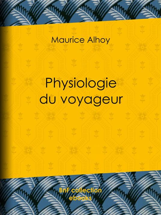 Physiologie du voyageur