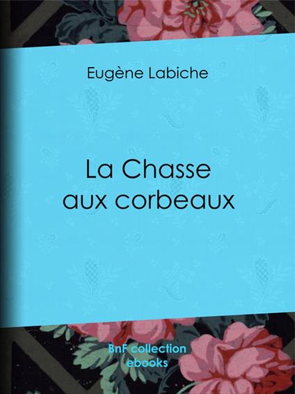 La Chasse aux corbeaux