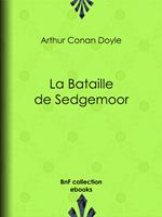 La Bataille de Sedgemoor