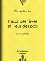 Trésor des fèves et Fleur des pois