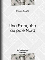 Une Française au pôle Nord