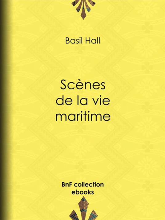Scènes de la vie maritime