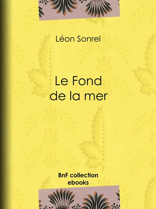 Le Fond de la mer