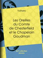 Les Oreilles du Comte de Chesterfield et le Chapelain Goudman