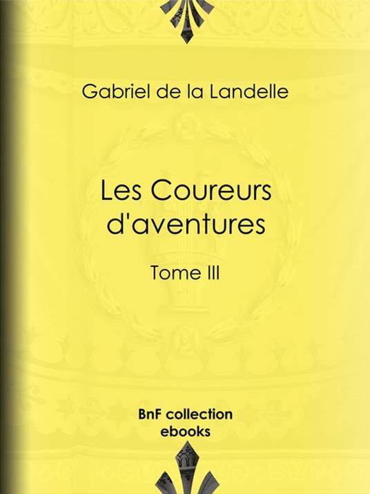 Les Coureurs d'aventures