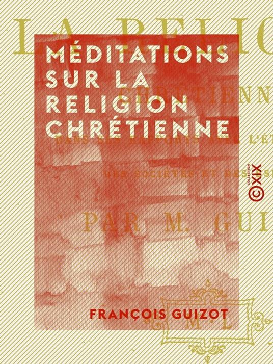 Méditations sur la religion chrétienne