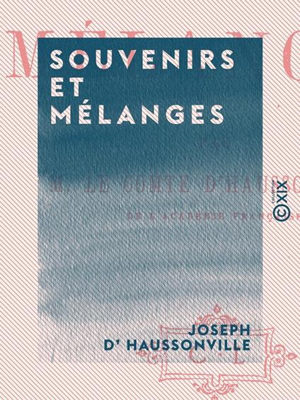 Souvenirs et Mélanges