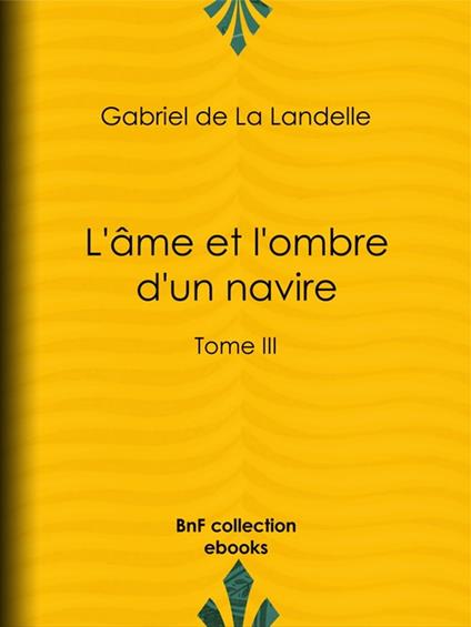 L'Âme et l'Ombre d'un navire