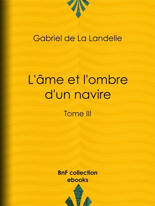 L'Âme et l'Ombre d'un navire