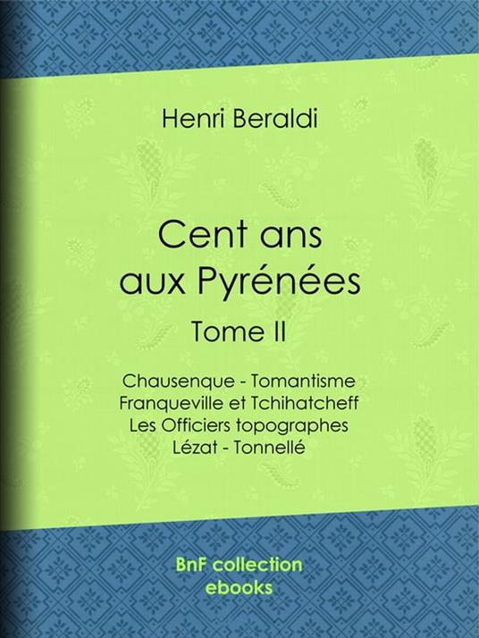Cent ans aux Pyrénées