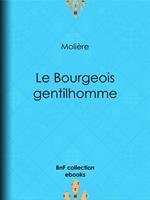 Le Bourgeois gentilhomme