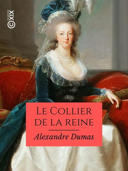 Le Collier de la reine