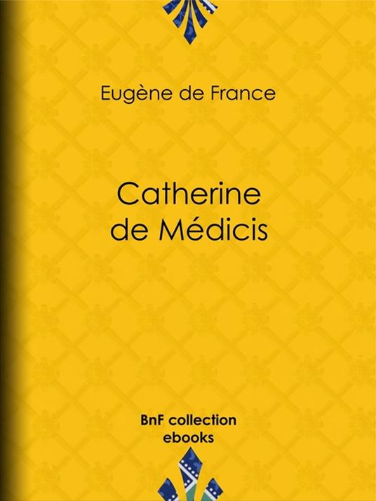 Catherine de Médicis
