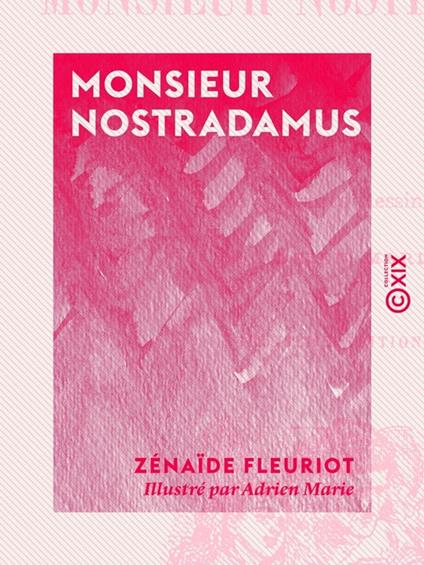 Monsieur Nostradamus