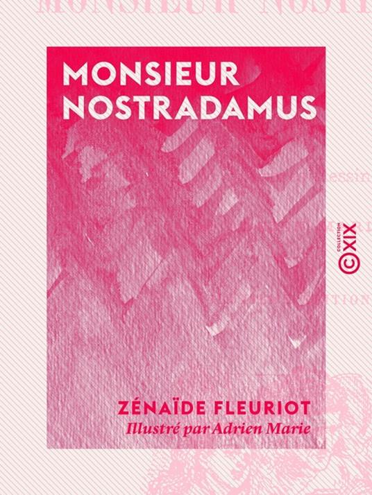 Monsieur Nostradamus