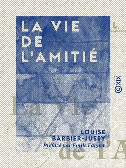 La Vie de l'amitié