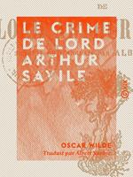 Le Crime de Lord Arthur Savile