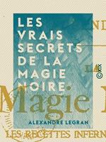 Les Vrais Secrets de la magie noire