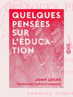 Quelques pensées sur l'éducation