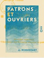 Patrons et Ouvriers