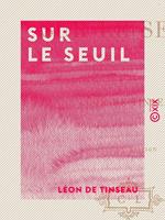 Sur le seuil