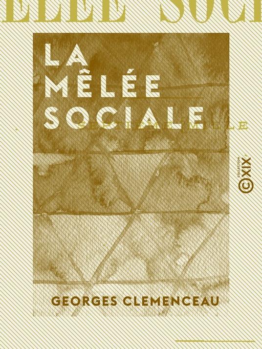 La Mêlée sociale