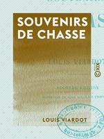 Souvenirs de chasse