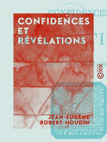 Confidences et Révélations