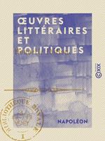 Œuvres littéraires et politiques